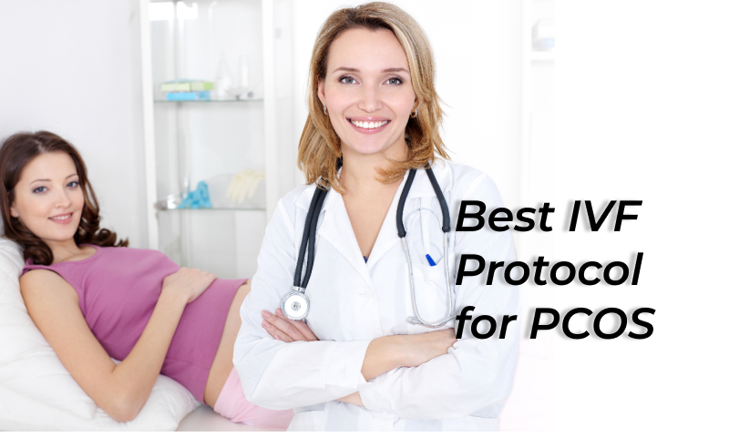 Best IVF Protocol for PCOS
