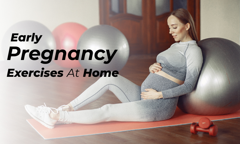 early pregnancy exercises