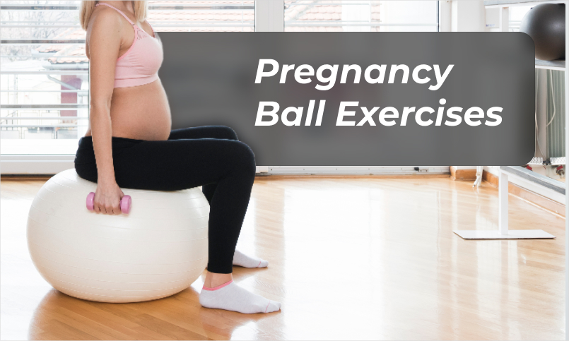 Pregnancy ball exercises