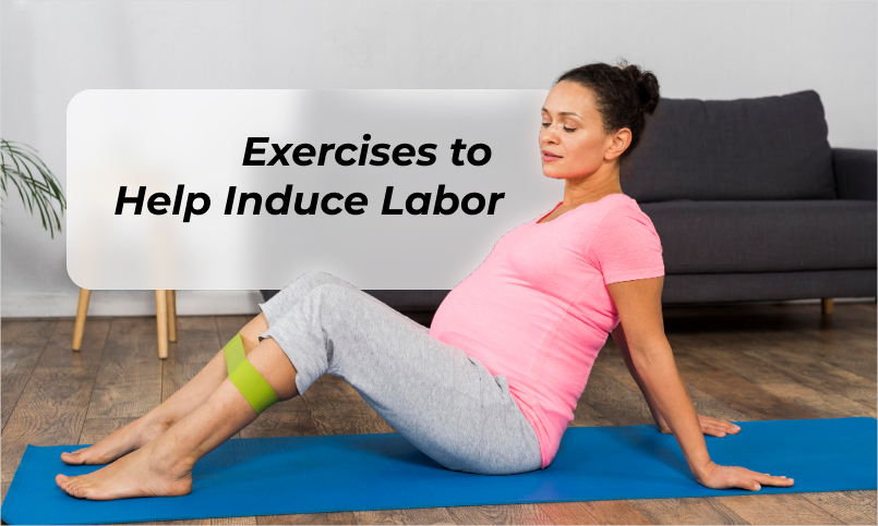 best exercises to help induce labor