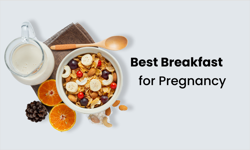 best breakfast for pregnancy