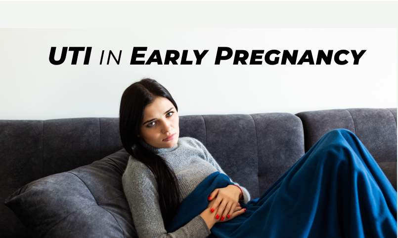 UTI in early pregnancy