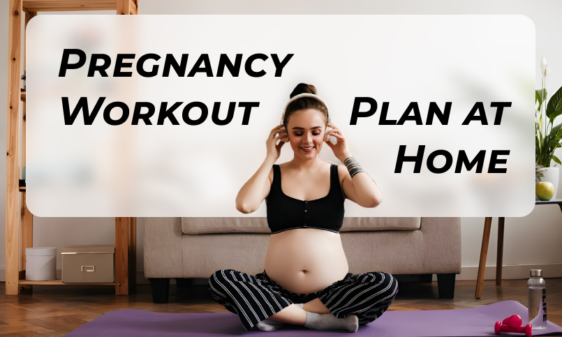 pregnancy workout plan