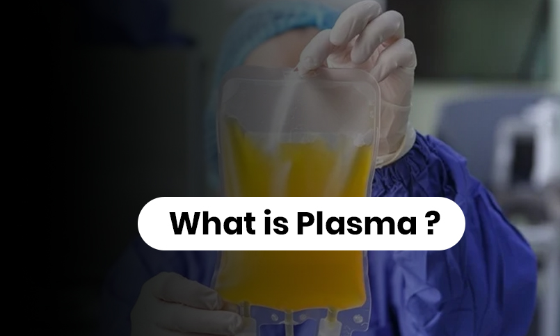 What is Plasma