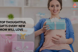 Top Thoughtful Gifts Every New Mom Will Love