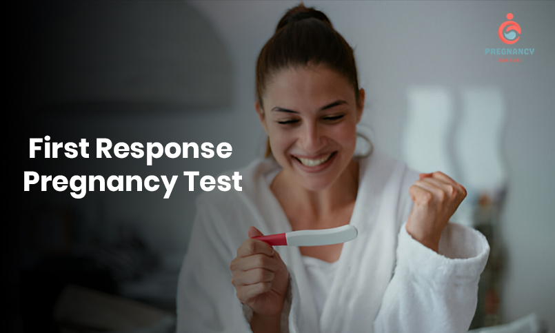 first response pregnancy test​