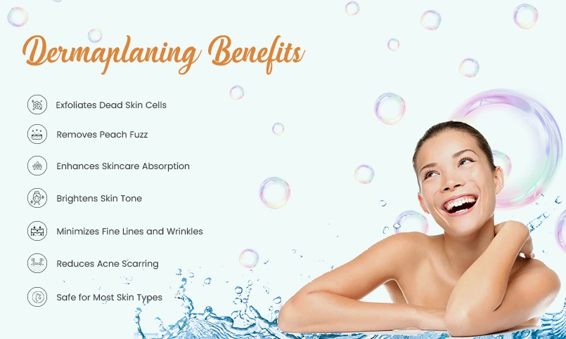 Dermaplaning Benefits