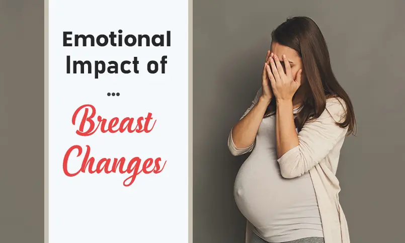 Emotional Impact of Breast Changes