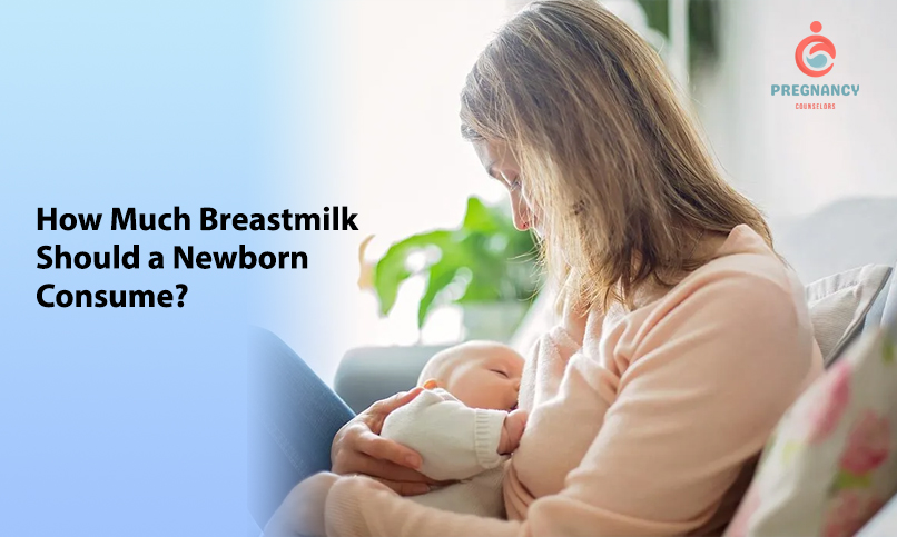 How Much Breast milk Should a Newborn Consume?