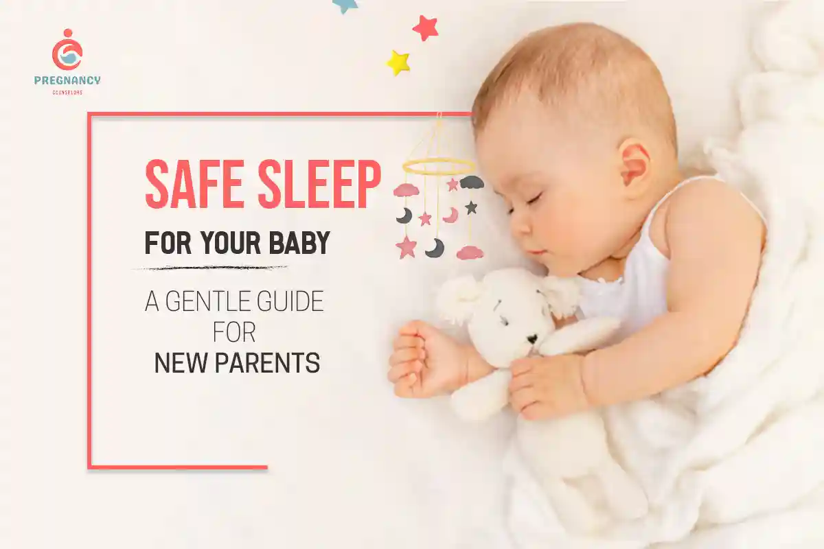 Safe Sleep for Your Baby: A Gentle Guide for New Parents